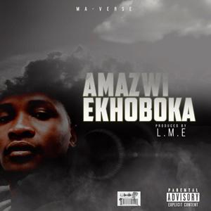 Amazwi ekhoboka (Explicit)