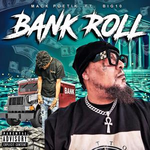 Bank Roll (feat. Big10) (Explicit)