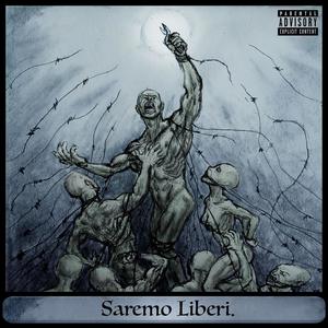 Saremo Liberi (feat. Arpa) [Explicit]