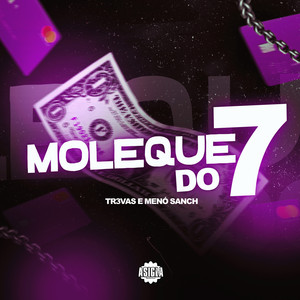 Moleque do 7 (Explicit)