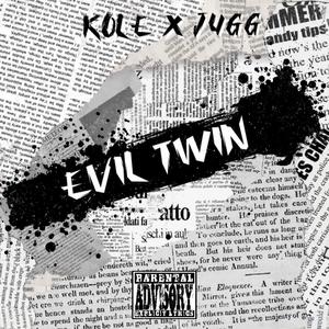 Evil Twin (feat. Jugg448) [Explicit]