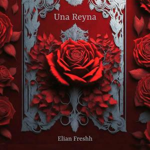 Una Reyna (Explicit)