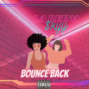 Bounce Back (Explicit)