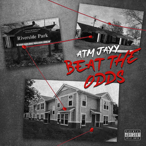 Beat The Odds (Explicit)