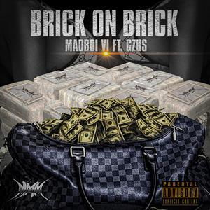 Brick On Brick (feat. GZUS) (Explicit)