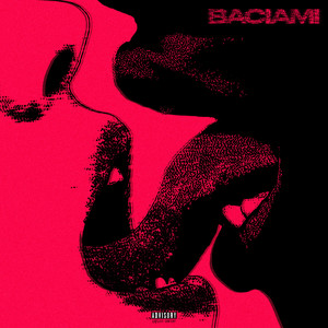 Baciami (Explicit)