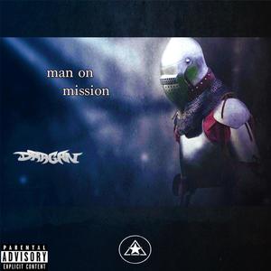 Man on Mission (Explicit)