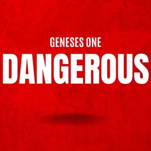 Dangerous (Explicit)