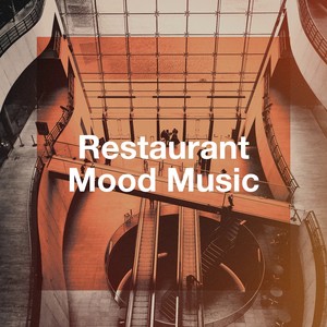Restaurant mood music