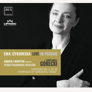 Gorecki: Symphony No. 3, Op. 36