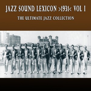 Jazz Sound Lexicon >1931< Vol.1