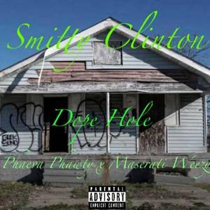 Dope Hole (Explicit)