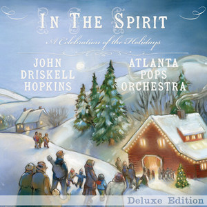 In the Spirit: A Celebration of the Holidays (Deluxe Edition)