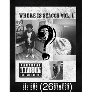 Where Is Staccs?, Vol. 1 (Explicit)