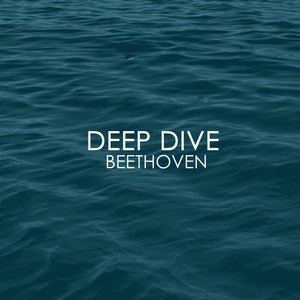 Deep Dive - Beethoven