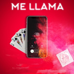 Me Llama (Explicit)