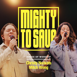 Mighty To Save