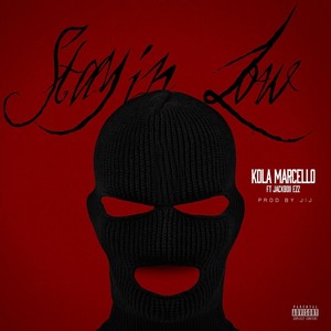 Stayin Low(feat. Jackboii Ezz) (Explicit)