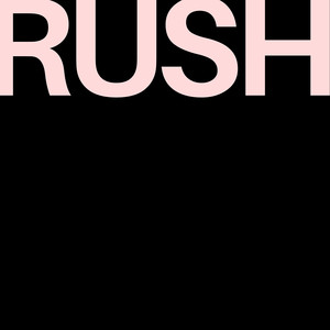 Rush (Explicit)