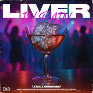 Liver in Pain (Explicit)
