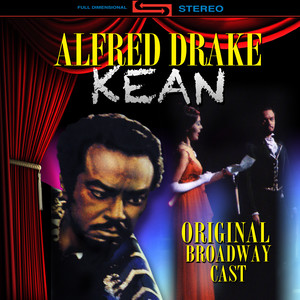 Kean (original Broadway Cast Recording)