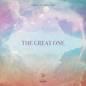 The Great One(feat. Ma Name Is Aaron)