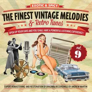 The Finest Vintage Melodies & Retro Tunes Vol. 9