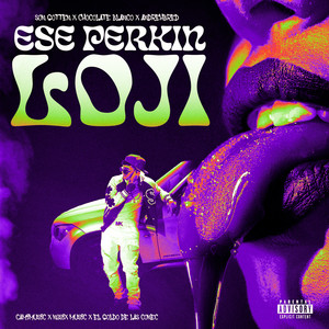 Ese Perkin Loji (Explicit)