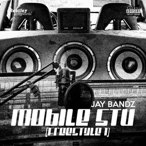 Mobile Stu (Freestyle, Pt. 1|Explicit)