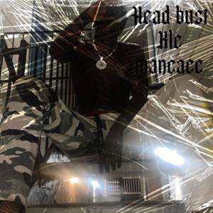 Head bust (feat. Kle menace) [Radio Edit] [Explicit]