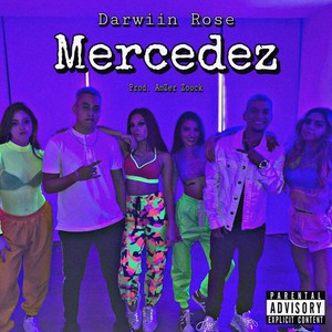 Mercedez (Explicit)