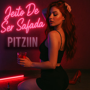 Jeito de Ser Safada (Explicit)