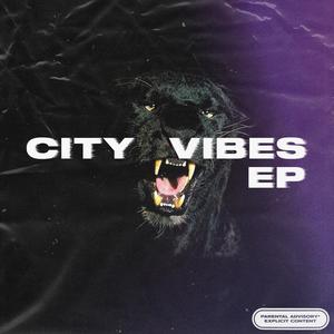 CITY VIBES EP (Explicit)