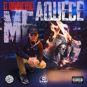 O Dinheiro Me Aquece (Explicit)