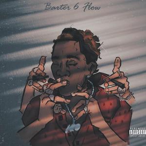 Barter 6 Flow (Explicit)