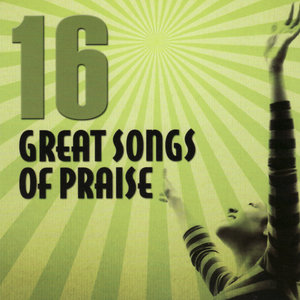 16 Great Songs of Praise