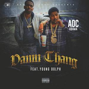 Damn Thang (feat. Young Dolph)