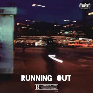 Running Out