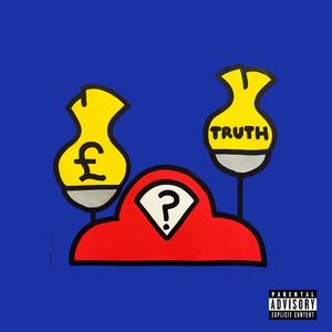 The Truth (Explicit)