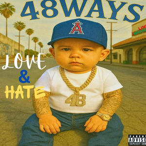 Love & Hate (Explicit)