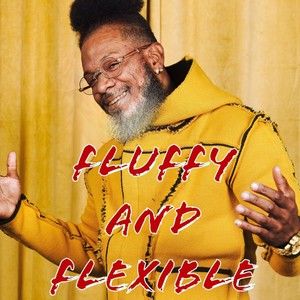 Fluffy And Flexible (Fada Fada)