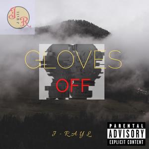 J-Rayl Gloves OFF (Explicit)