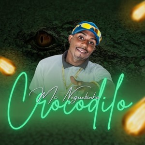 Crocodilo (Explicit)