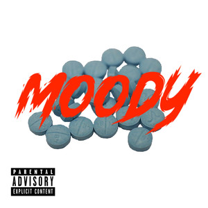 Moody (Explicit)