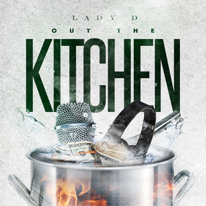 Out the Kitchen (Explicit)