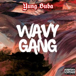 Wavy Gang (Explicit)