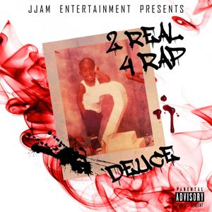 2 Real 4 Rap (Explicit)