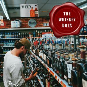 The Whiskey Does