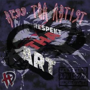 ResPekt Tha Art (Explicit)