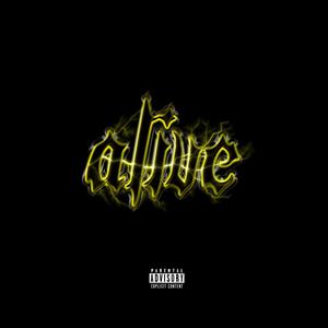 Alive (feat. ONELOVE) [Explicit]